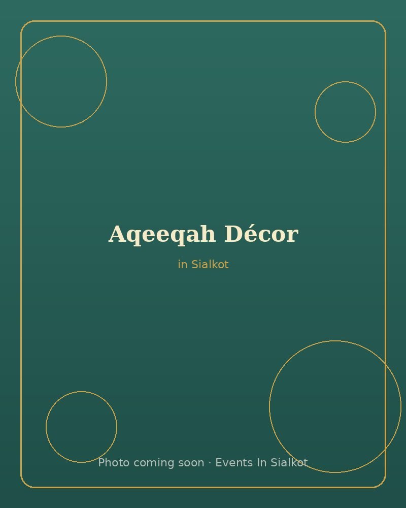 Aqeeqah Décor in Sialkot – Events In Sialkot